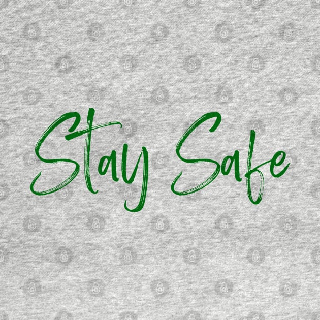 Stay Safe by igzine